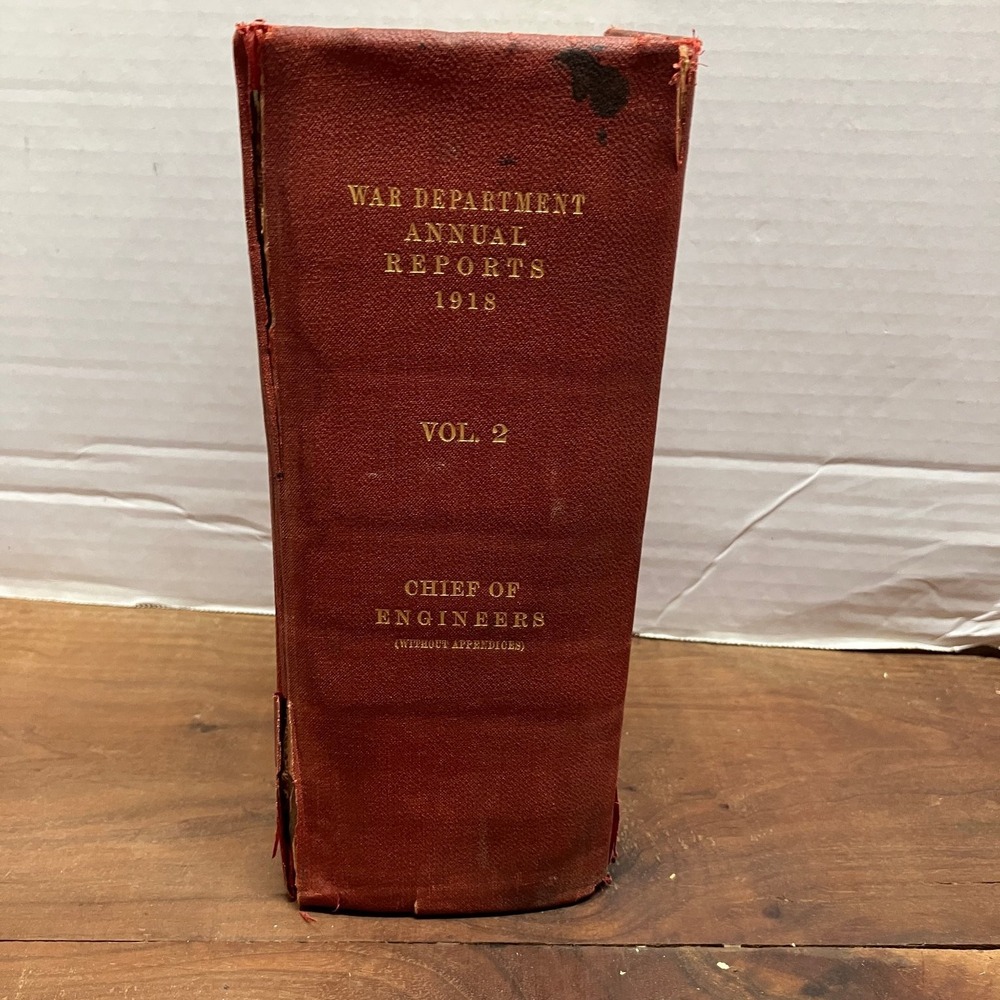 War Department Annual Reports 1918 Vol 2 Chief Engineers US Gov Printing Office